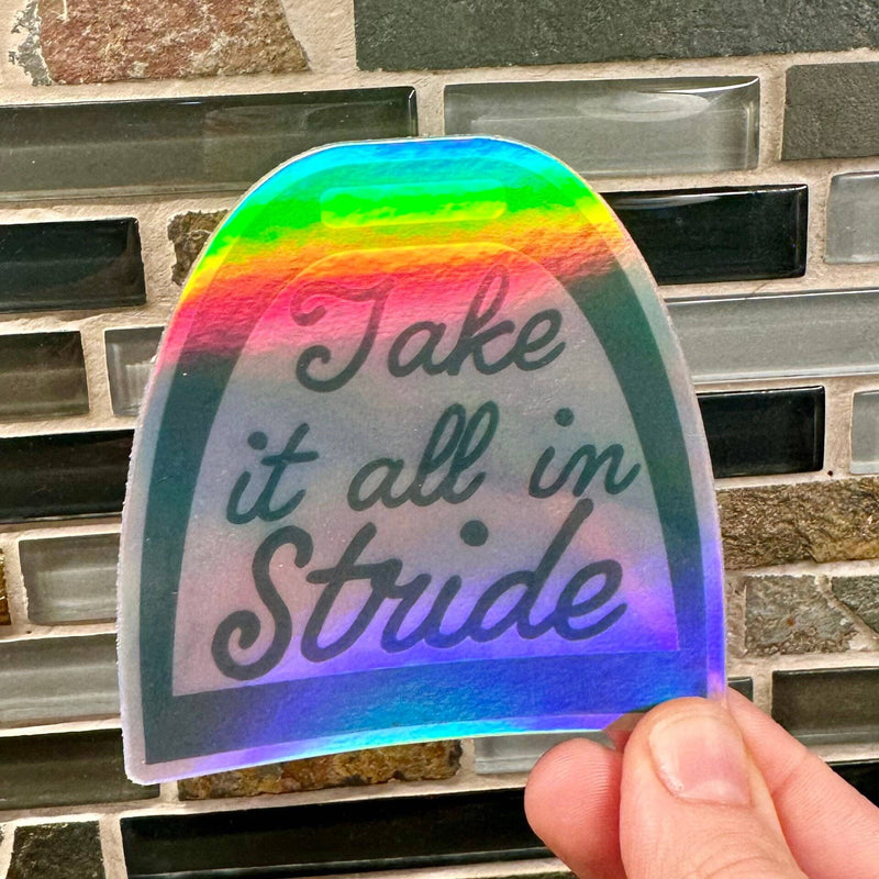 High Point Equestrian Equipment - Take It All In Stride Sticker