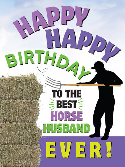 Horse Hollow Press - Horse Birthday Card: NEW To the Best Horse Husband EVER!