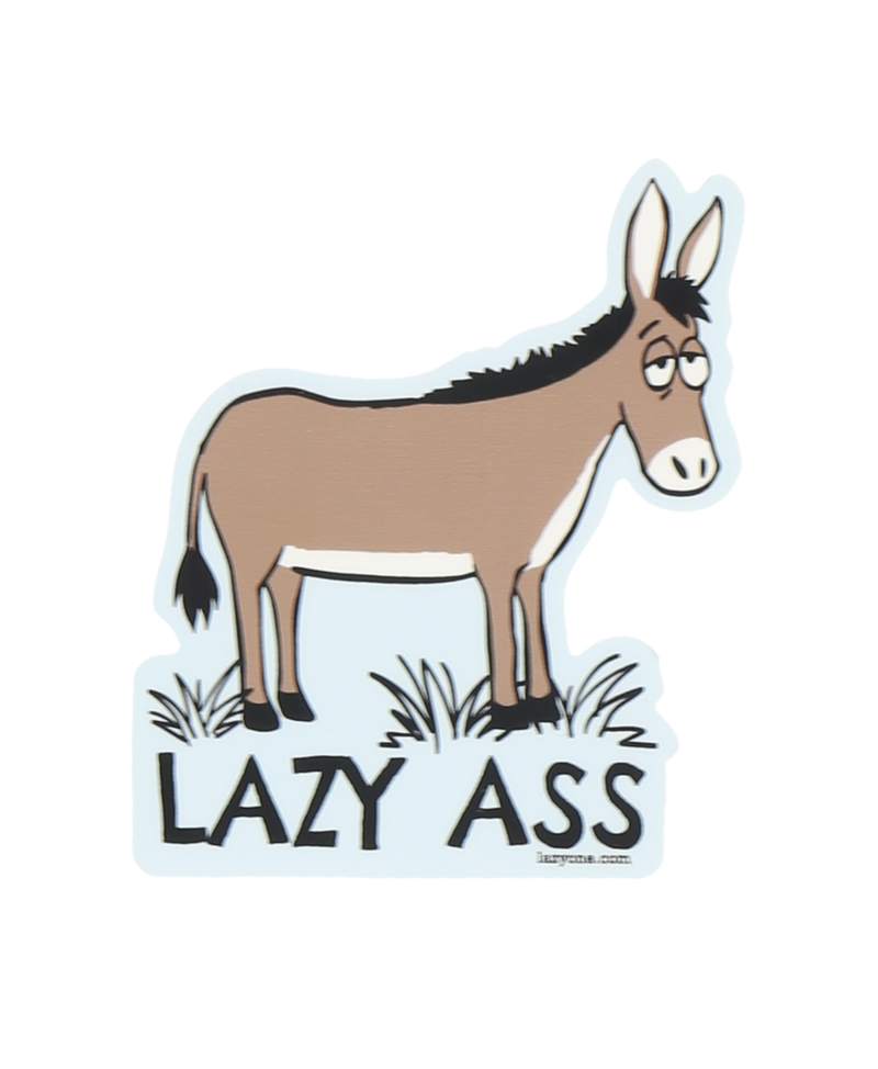 Lazy Ass Sticker